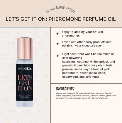 LET'S GET IT ON Pheromone Perfume Oil .34floz |10.2mL